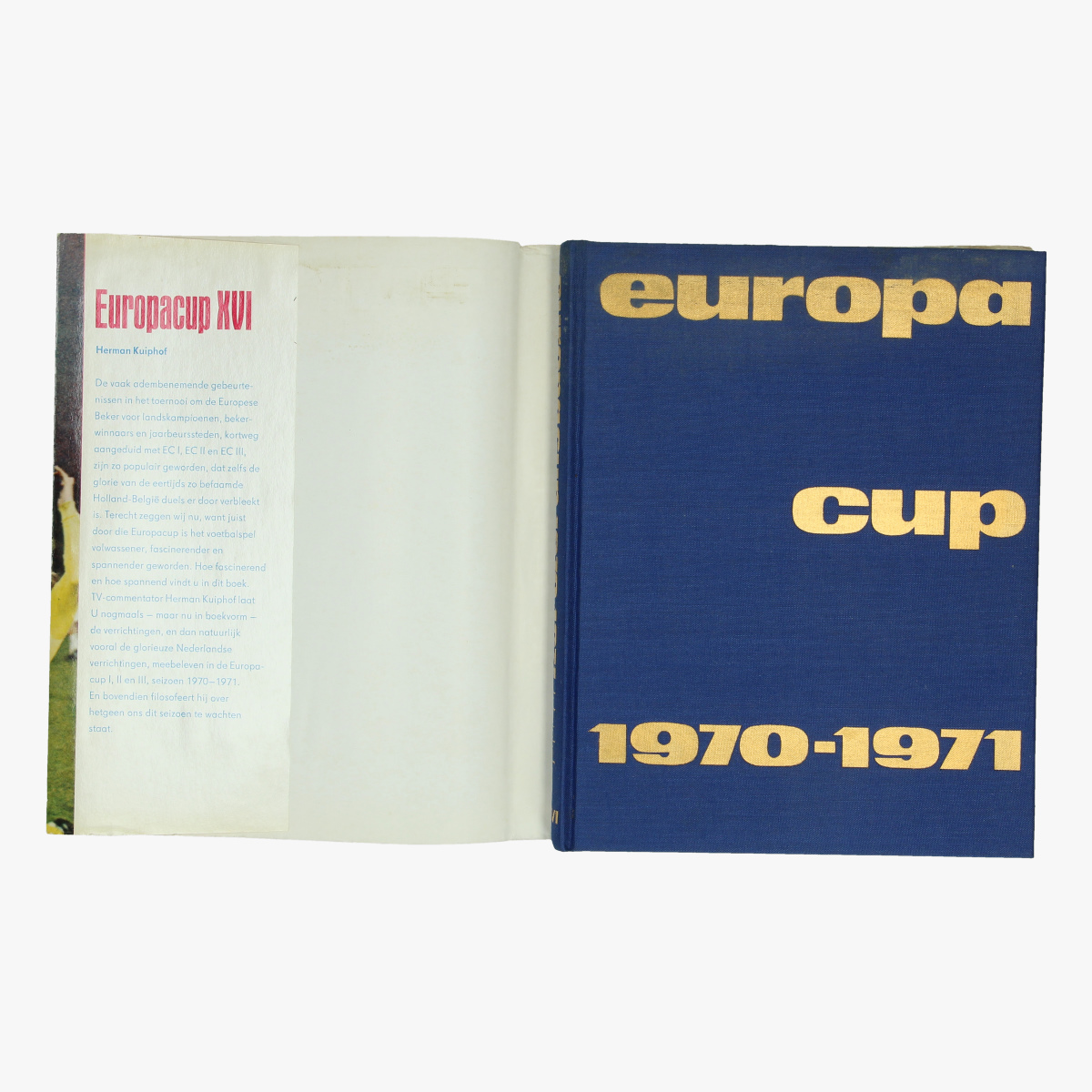 Afbeeldingen van boek voetbal europacup herman kuiphof 1970/71 uitgeverij luitingh - laren n.h